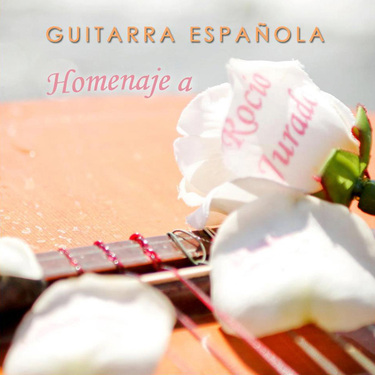 Homenaje a Rocío Jurado - Guitarra española